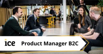 Er du ice sin nye Product Manager B2C?